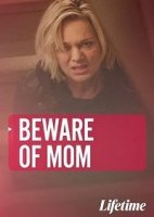 Осторожно, мать / Beware of Mom (2020)