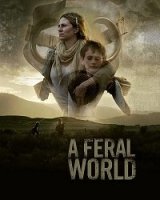 Одичавший мир / A Feral World (2020)