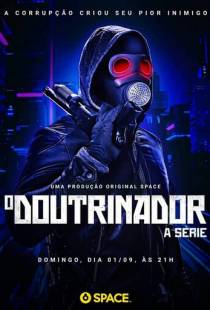 Пробуждающий / O Doutrinador: A Serie (2019)