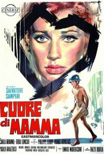 Сердце мамы / Cuore di mamma (1969)