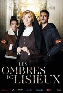 Духи Лизьё / Les Ombres de Lisieux (2019)