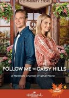 За мной, в Дэйзи Хиллс / Follow Me to Daisy Hills (2020)