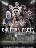 Тёмный футбол / Chuteira Preta (2019)