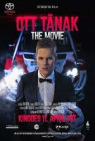 Отт Тянак / Ott Tanak: The Movie (2019)