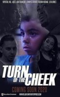 Подставь другую щеку / Turn of the Cheek (2020)