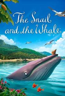 Улитка и кит / The Snail and the Whale (2019)