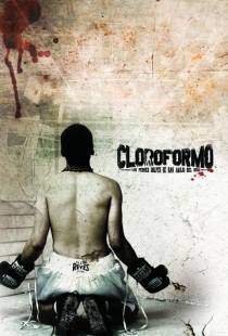 Хлороформ / Cloroformo (2012)