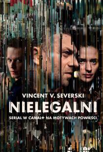 Нелегалы / Nielegalni (2018)