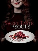 Сладкие души / Sweet Taste of Souls (2020)