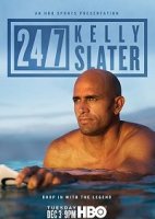 Двадцать четыре на семь: Келли Слейтер / 24/7: Kelly Slater (2019)