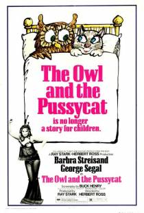 Филин и кошечка / The Owl and the Pussycat (1970)