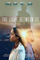 Между нами свет / The Light Between Us (2020)