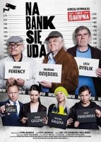 Ограбление / Na bank sie uda (2019)