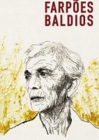 Обитатели пустошей / Farpoes, baldios (2017)