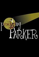 Продюсер Паркер / Producing Parker (2009)