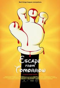 Побег из завтра / Escape from Tomorrow (2013)