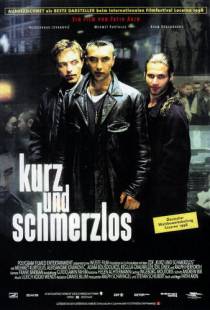 Быстро и без боли / Kurz und schmerzlos (1998)