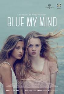 Синева внутри меня / Blue My Mind (2017)