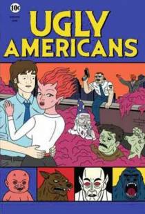 Гадкие американцы / Ugly Americans (2010)