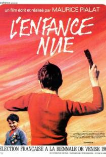 Обнаженное детство / L'enfance nue (1968)