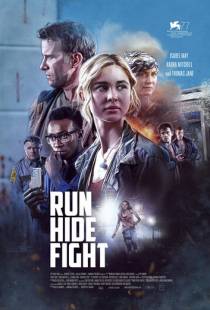 Беги, прячься, бей / Run Hide Fight (2020)