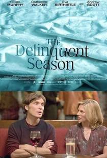 Сезон измен / The Delinquent Season (2018)