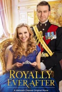 Королевский финал / Royally Ever After (2018)