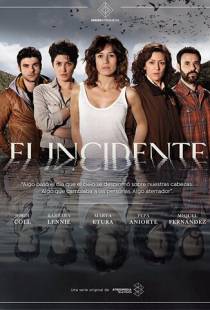 Инцидент / El incidente (2017)