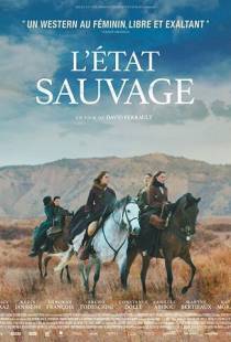 Дикий / L'etat sauvage (2019)