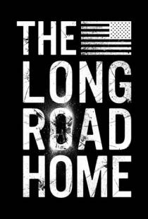 Долгая дорога домой / The Long Road Home (2017)