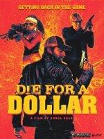 Умереть за доллар / Die for a Dollar (2019)