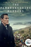 Убийства в Пембрукшире / The Pembrokeshire Murders (2021)