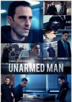 Безоружный / Unarmed Man (2019)