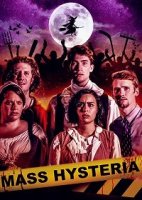 Массовая истерия / Mass Hysteria (2019)