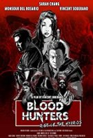 Охотники за кровью: Восстание гибридов / Blood Hunters: Rise of the Hybrids (2019)