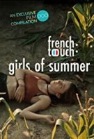 Французское прикосновение: летние девушки / French Touch: Girls of Summer (2019)