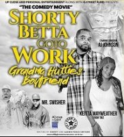 Коротышке лучше найти работу / Shorty Betta Go 2 Work - Grandma Huttie's Boyfriend (2019)