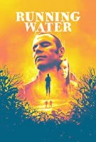 Неумолимое течение / Running Water (2019)