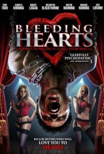 Кровоточащие сердца / Bleeding Hearts (2015)