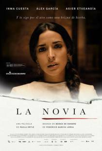 Невеста / La novia (2015)