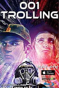 001 Троллинг / 001 Trolling (2017)