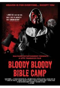 Кровавый библейский лагерь / Bloody Bloody Bible Camp (2012)