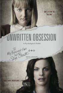 Неописуемая одержимость / Unwritten Obsession (2017)