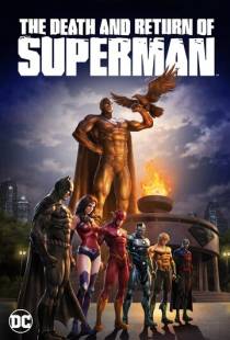 Смерть и возвращение Супермена / The Death and Return of Superman (2019)