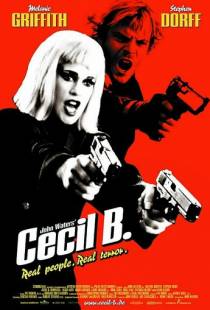 Безумный Сесил Б. / Cecil B. Demented (2000)