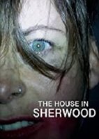 Дом в Шервуде / The House in Sherwood (2020)