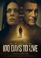 100 дней на жизнь / 100 Days to Live (2019)