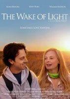 Когда Приходит Свет / The Wake of Light (2019)