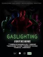 Газлайтинг / Gaslighting (2021)