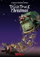 Мусоровозик: Рождественские приключения / A Trash Truck Christmas (2020)